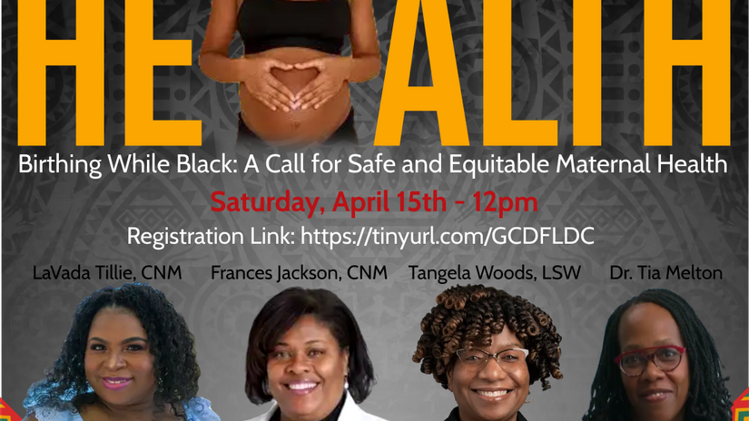 Birthing While Black:  A Call for Safe and Equitable Maternal Health
